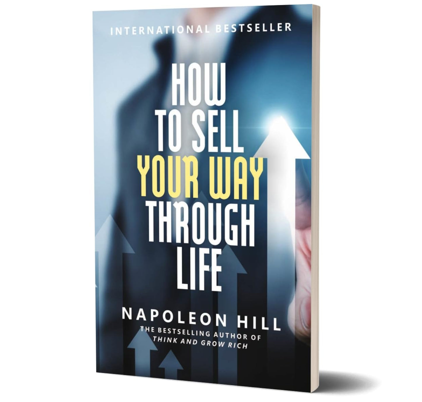 Napoleon Hill Collection 4 Books Set ( The Law Of Success,How To Sell Your Through Life,Think And Grow Rich,Success Through A Positive Mental Attude)